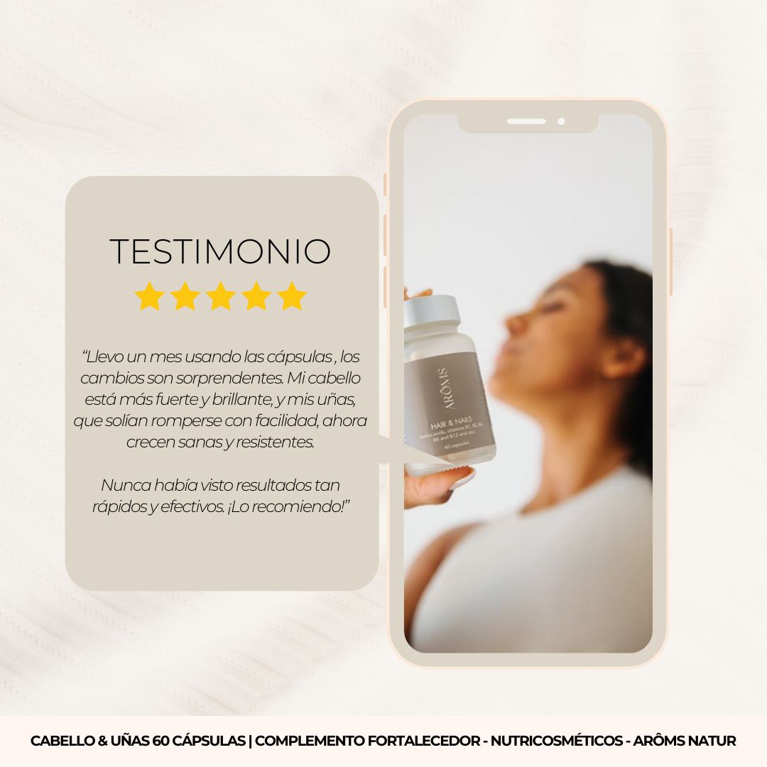 Testimonio cinco estrellas cabello y u&ntilde;as de aroms natur destacando cabello m&aacute;s fuerte y u&ntilde;as m&aacute;s resistentes